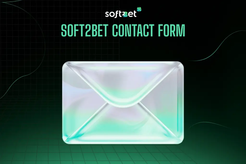 Overview of the Soft2Bet Contact Form